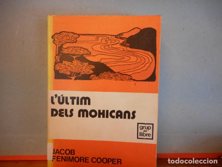 Livros em segunda m&atilde;o: LIBRO.L&acute;ULTIIM DELS MOHICANS.JACOB FENIMORE COOPER.PESO-363G.