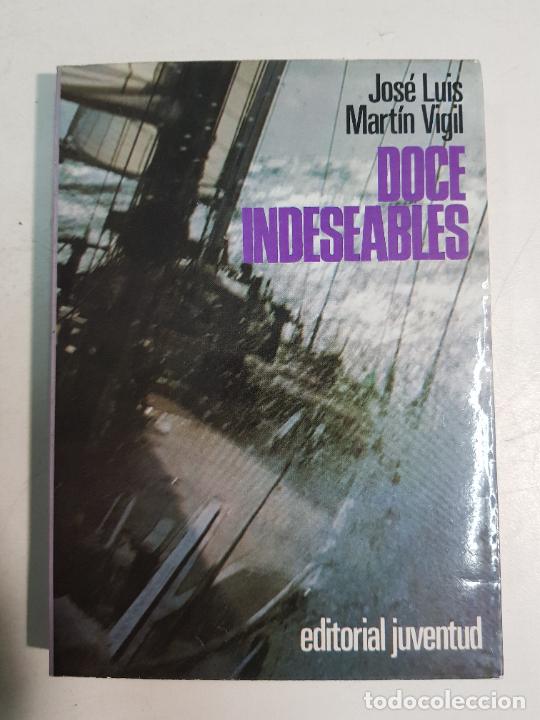Libros: Doce indeseables / Marti?n Vigil, Jose? Luis - Foto 1