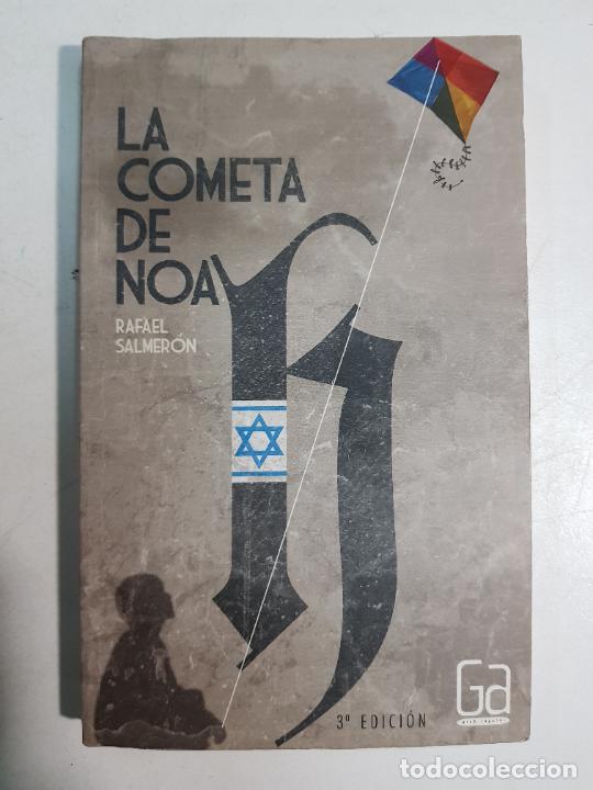 Libros: La cometa de Noah / Salmer&oacute;n, Rafael - Foto 1