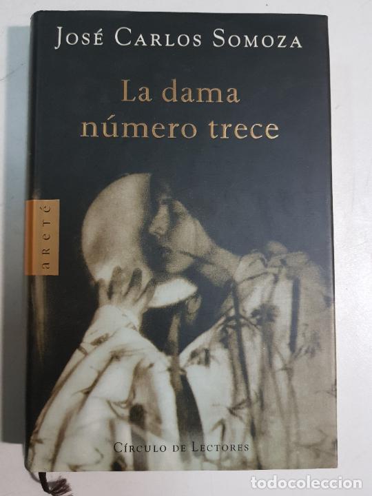 Libros: La dama n&uacute;mero trece / Somoza, Jos&eacute; Carlos - Foto 1