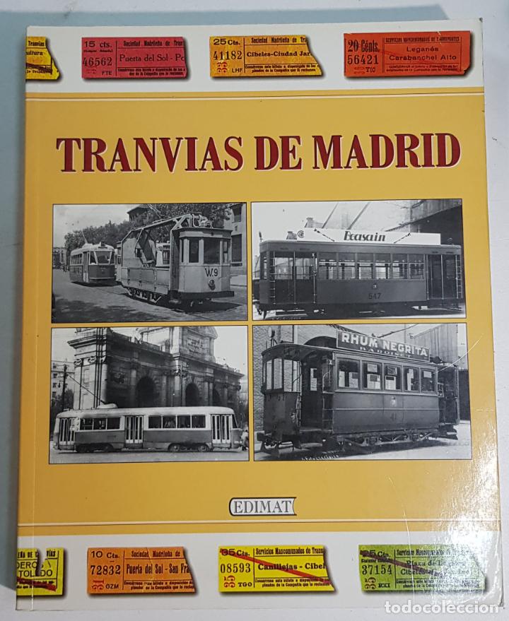 Libros: Tranvias de Madrid / Lopez Bustos, Carlos - Foto 1