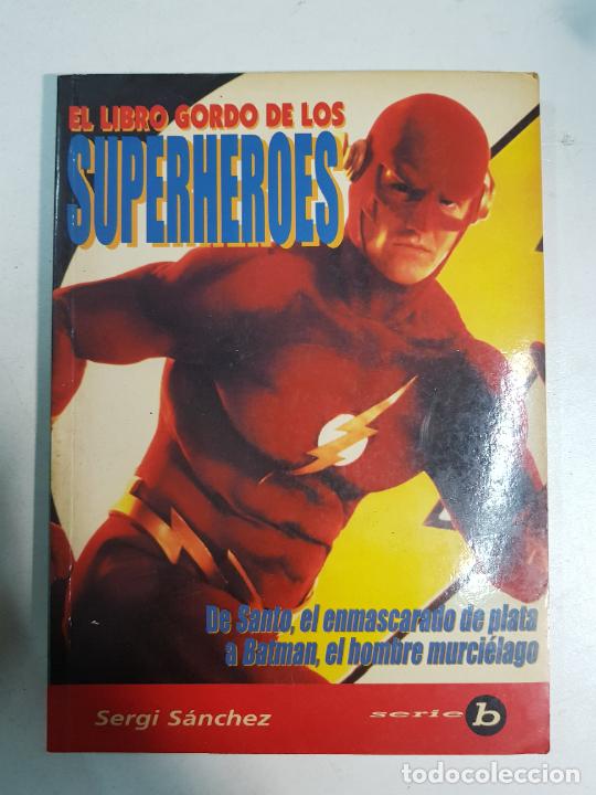 Libros: El libro gordo de los superheroes / Sergi S&aacute;nchez - Foto 1