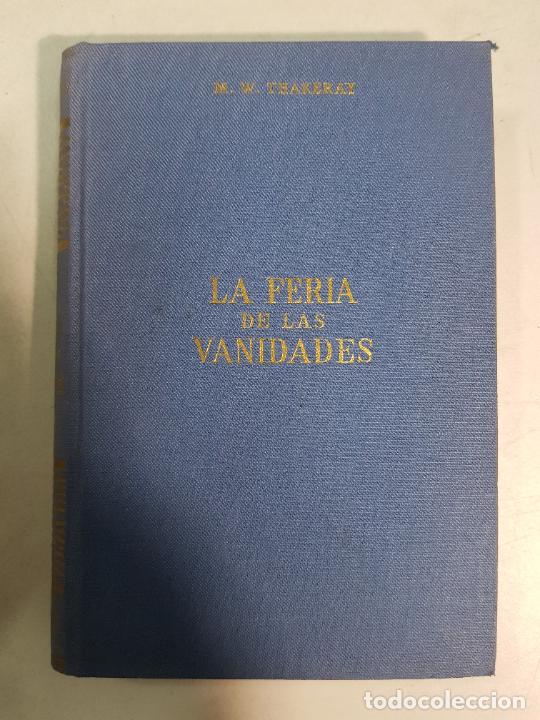 Libros: La feria de las vanidades / M.W.Thakeray - Foto 1