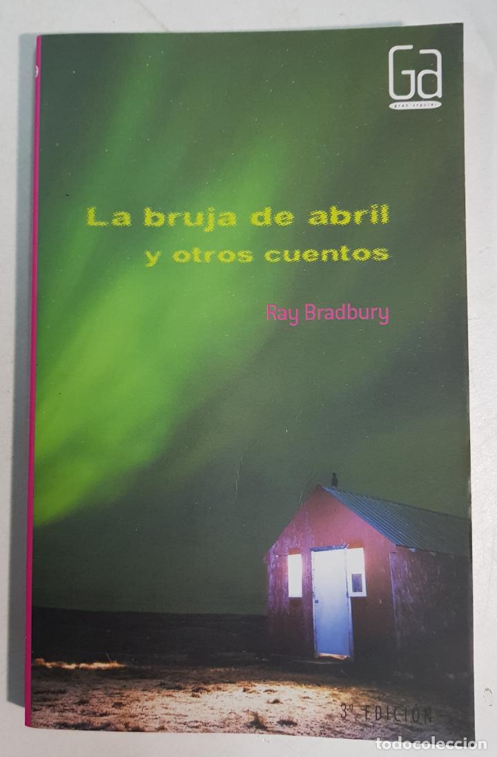 Libros: La bruja de abril y otros cuentos / Bradbury, Ray - Foto 1