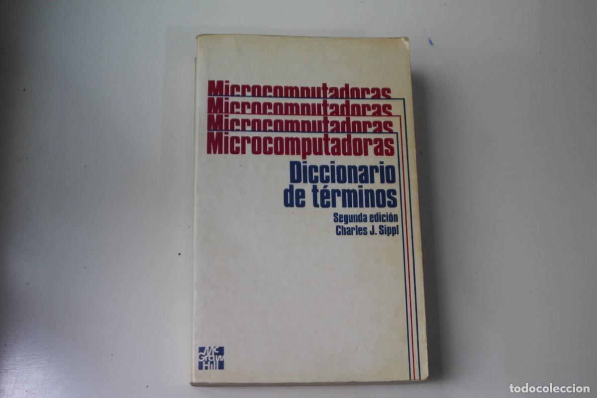 Libros: MICROCOMPUTADORAS DICCIONARIO DE TERMINOS - Foto 1