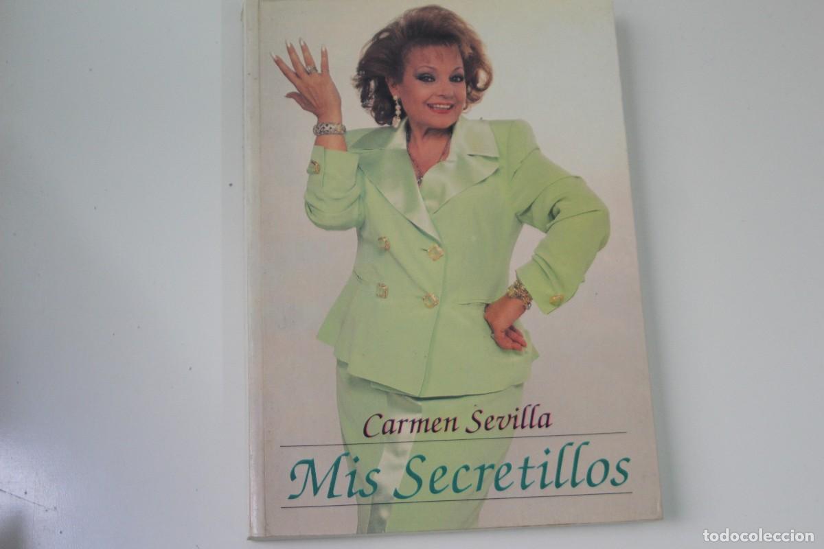 Libros: CARMEN SEVILLA MIS SECRETILLOS - Foto 1