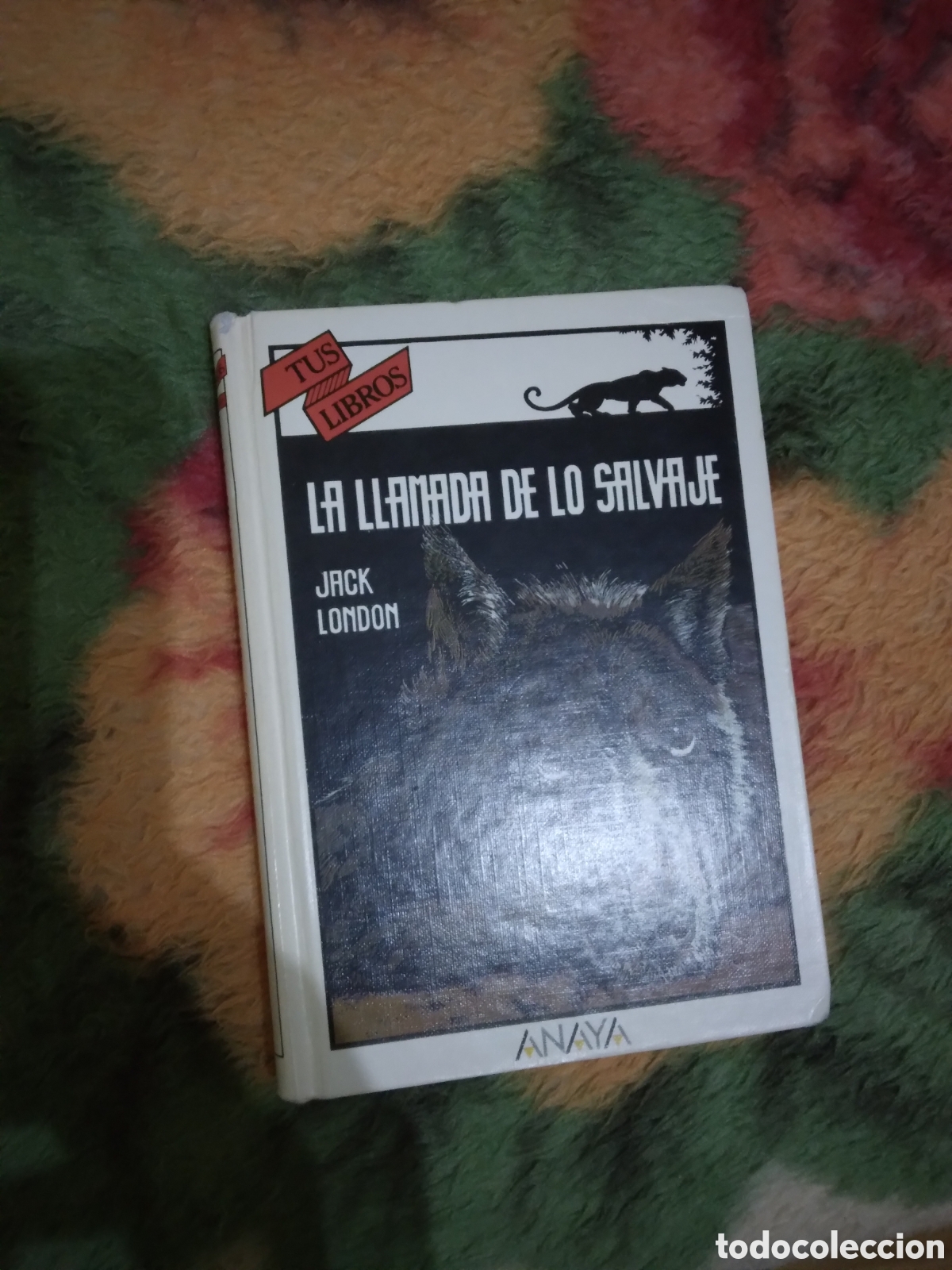 Libros: Jack London, La llamada de lo salvaje, Anaya - Foto 1
