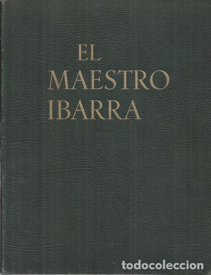 Libros: EL MAESTRO IBARRA - BLANCO-BELMONTE, M.R. - Foto 1