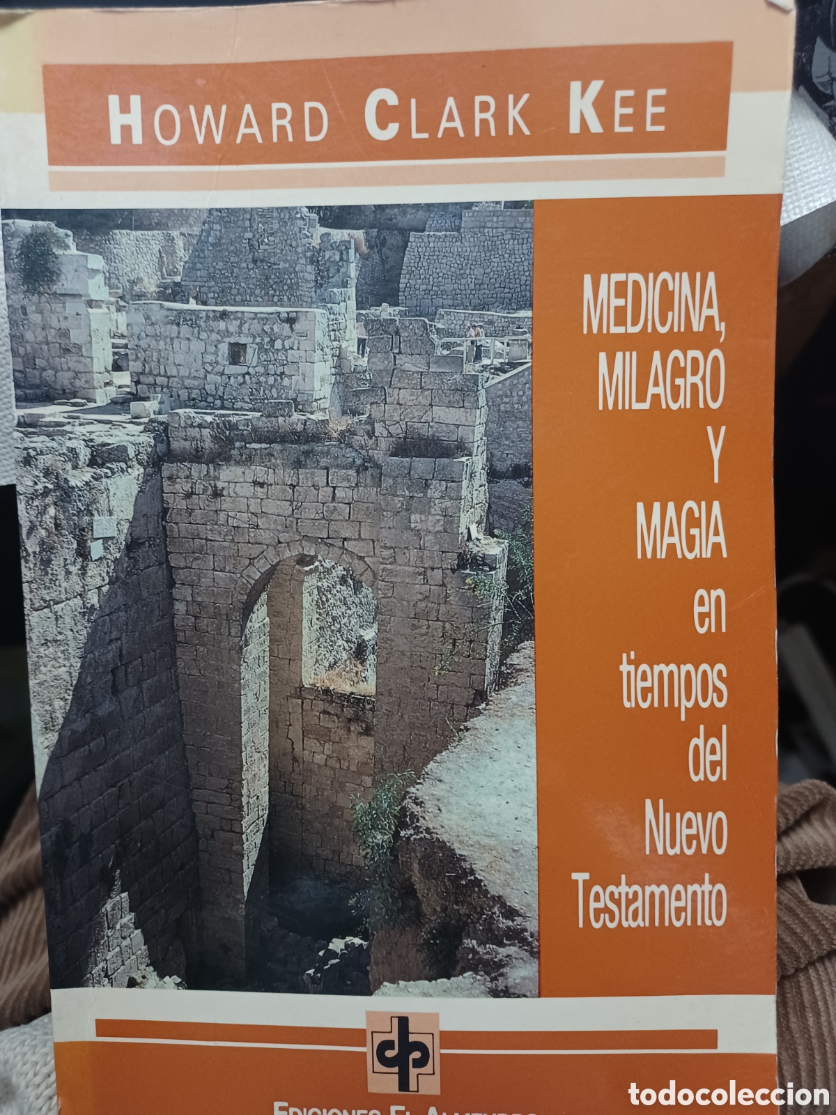 Libri di seconda mano: Baryibook 111. Medicina Y milagro y magia en tiempos del Nuevo Testamento el almendro Howard Clark