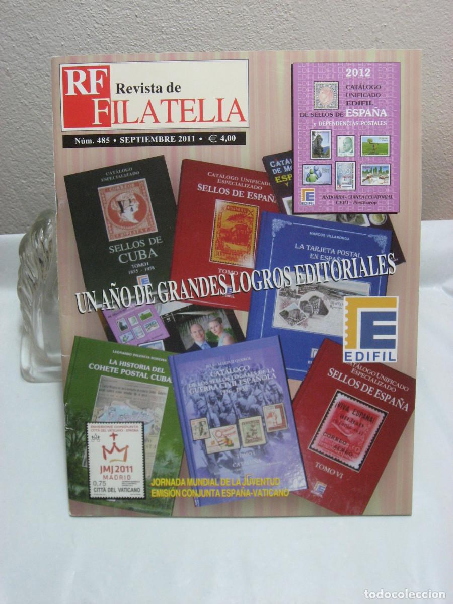 Libros: RF Revista de Filatelia. N&uacute;m. 485. Septiembre 2011. UN A&Ntilde;O DE GRANDES LOGROS EDITORIALES. JORNADA MU