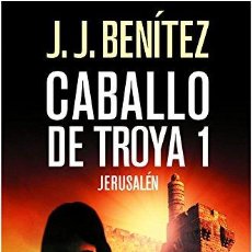 Libros: JERUSALÉN. CABALLO DE TROYA 1 (BIBLIOTECA J. J. BENÍTEZ) ([OBJECT OBJECT]). Lote 399477519