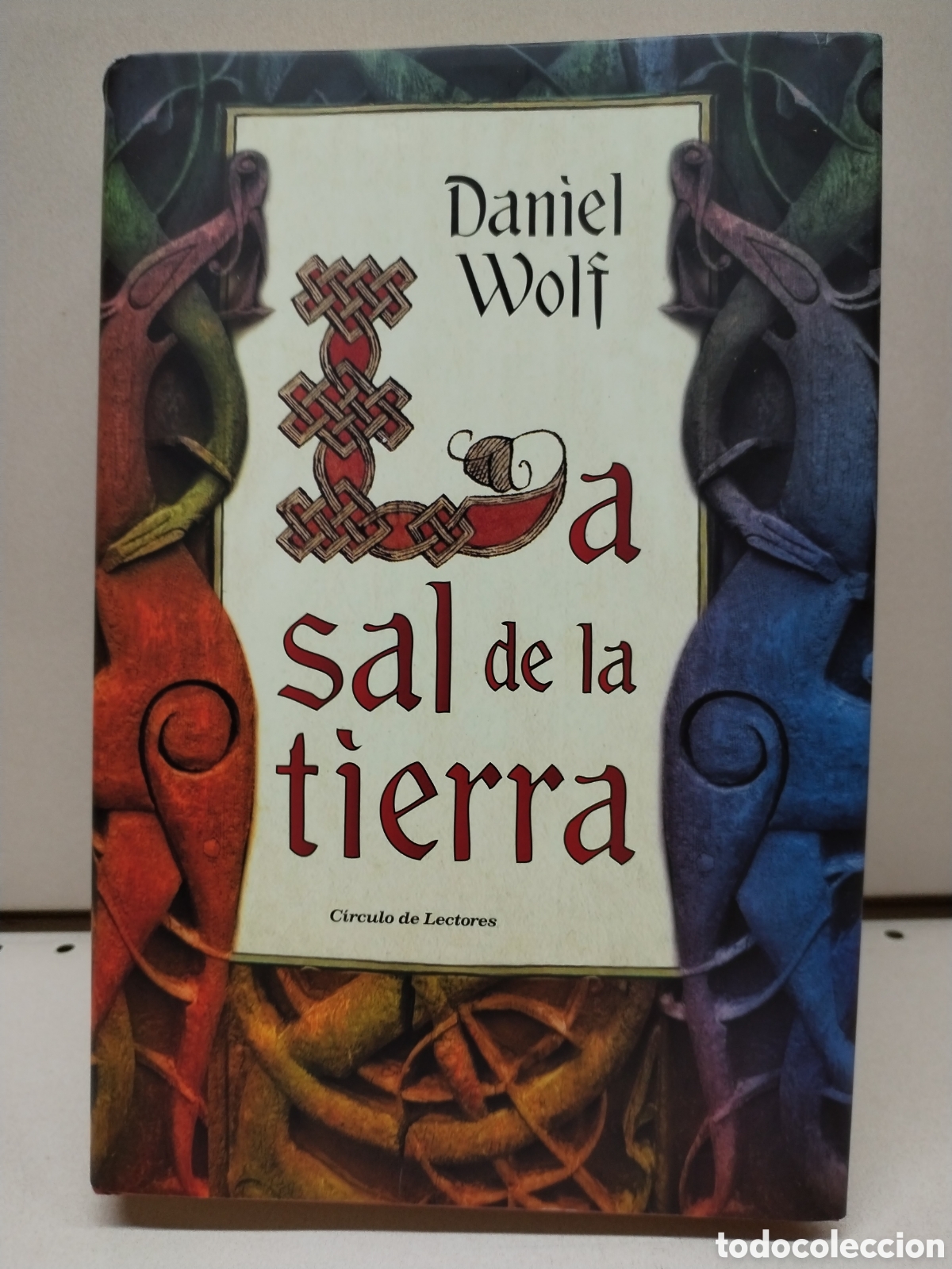 Libros: La sal de la tierra - Wolf, Daniel - Foto 1