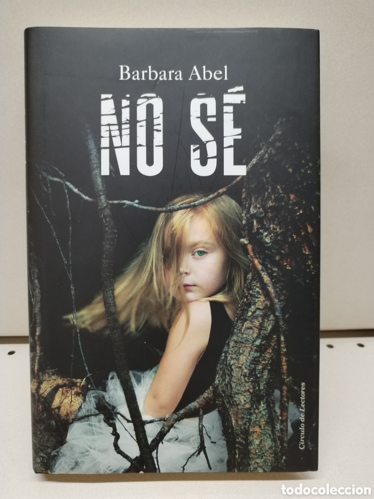 Libros: NO S&Eacute; - BARBARA ABEL - Foto 1