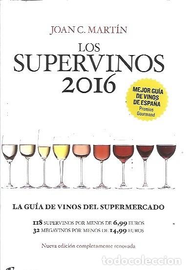Libros: LOS SUPERVINOS 2016 JOAN C MARTIN - Foto 1