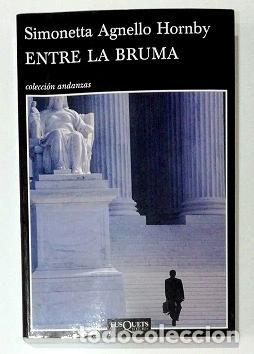 Libros: AGNELLO HORNBY, Simonetta. - Entre la bruma. - Foto 1