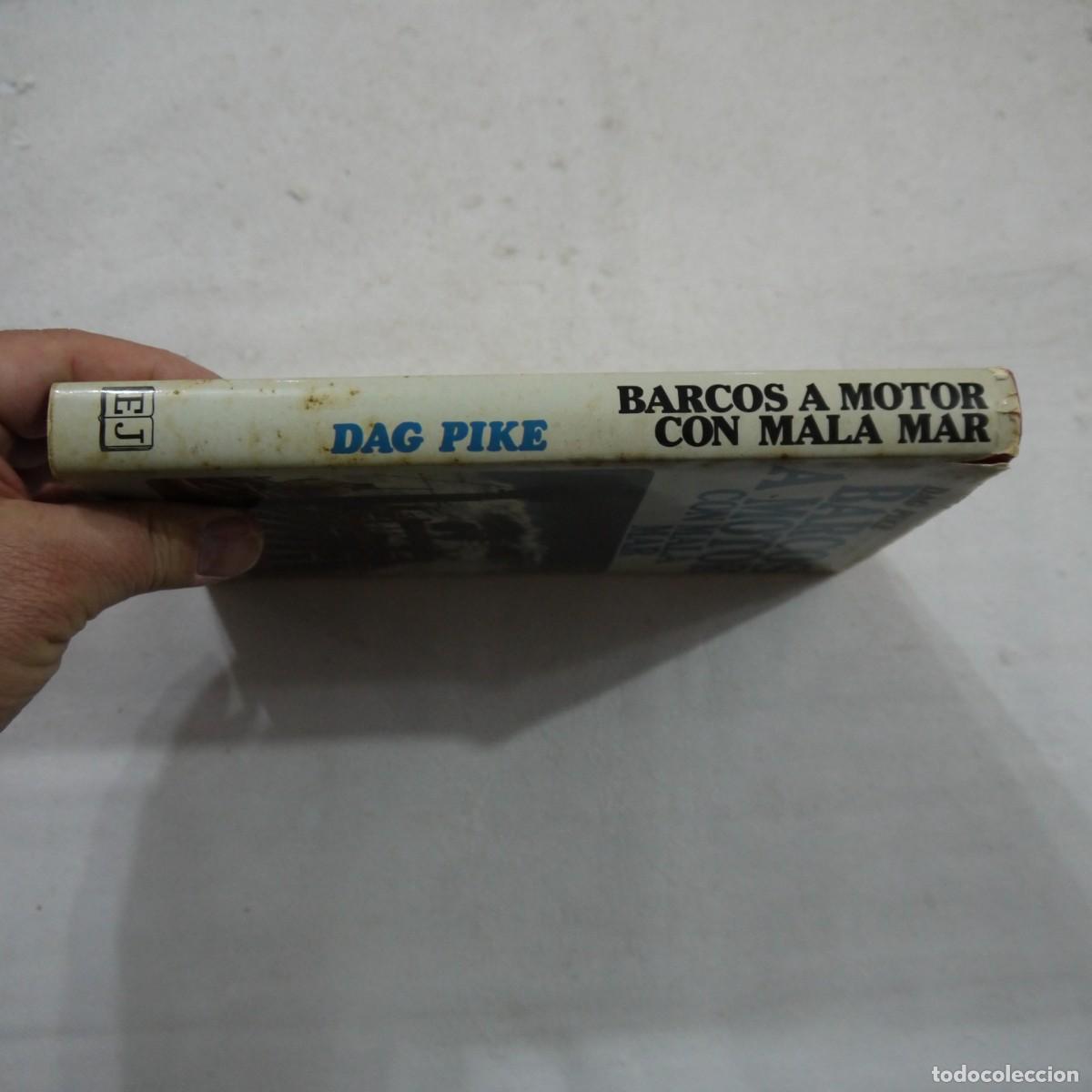 Libros: BARCOS A MOTOR CON MALA MAR - DAG PIKE - EDITORIAL JUVENTUD - 1981 - Foto 14