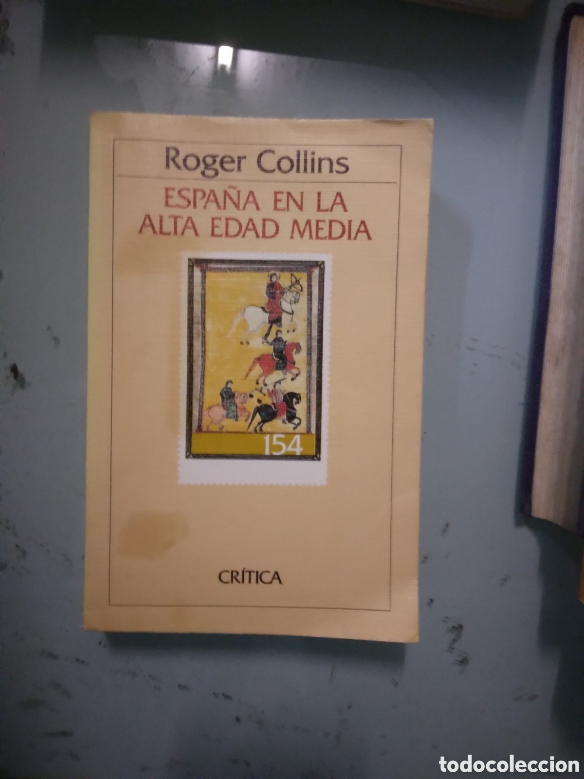 Libros: Roger Collins, Espa&ntilde;a en la alta edad Media, Critica - Foto 1