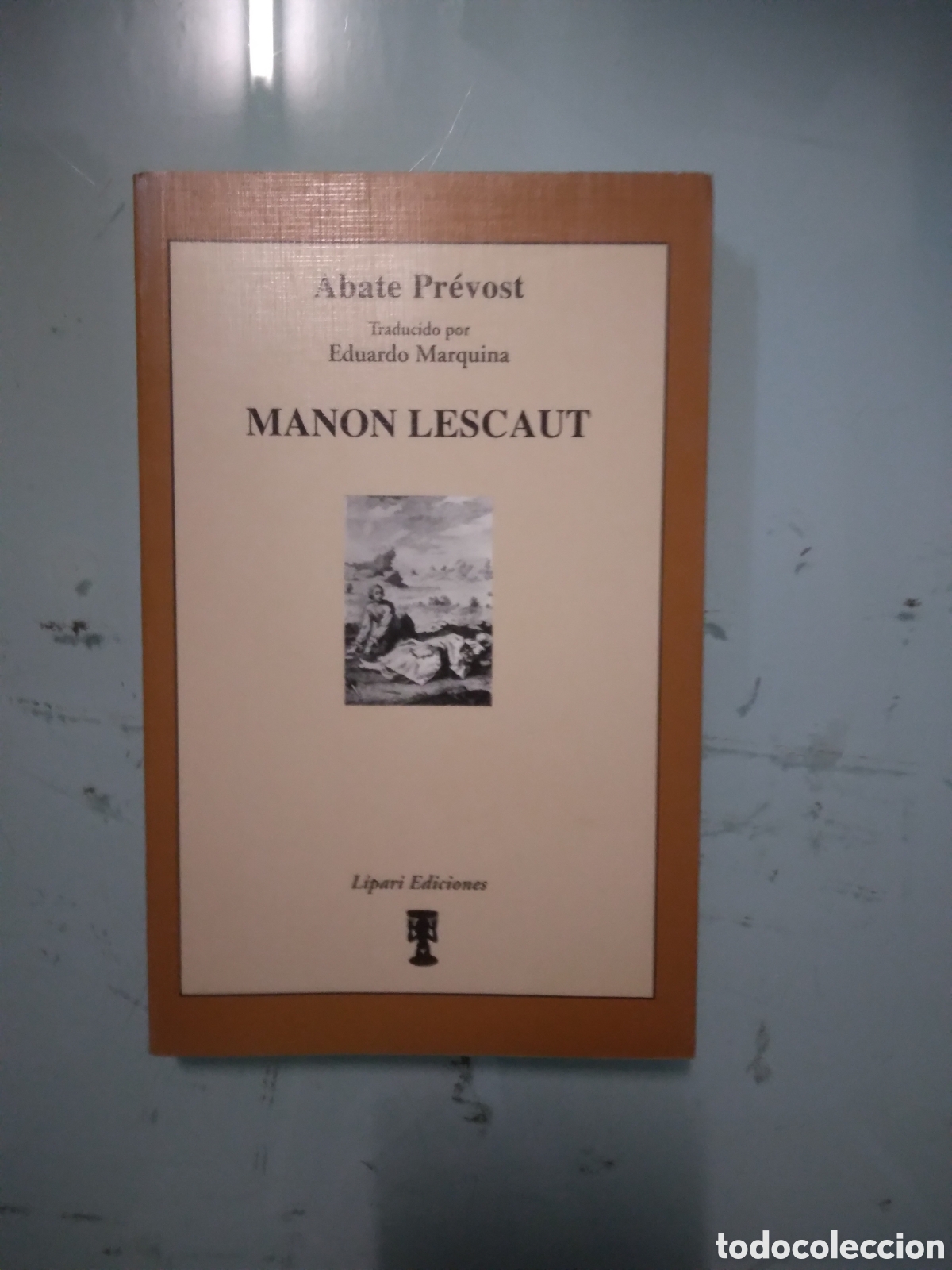 Libros: Abate Presvost, Ma&ntilde;ana Lescaut, Lipari Ediciones - Foto 1