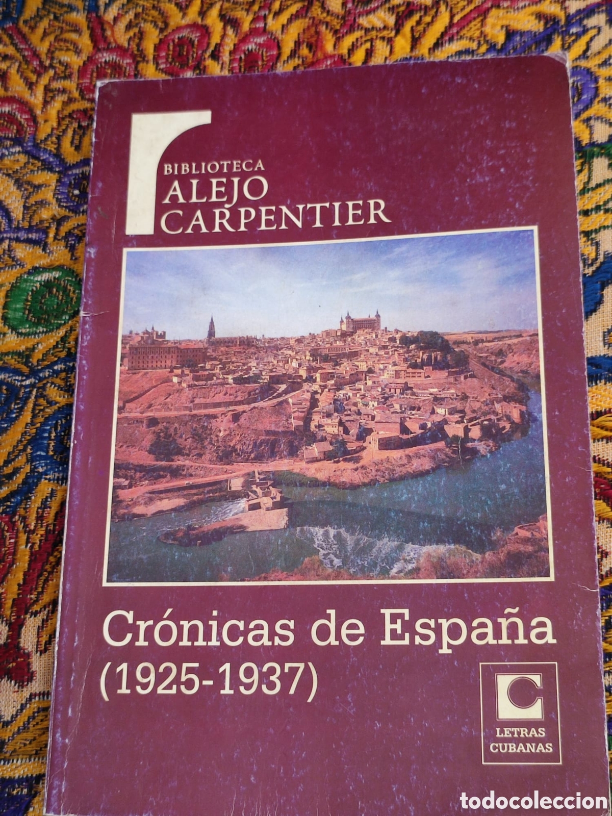 Libros: Alejo Carpentier Cr&oacute;nicas de Espa&ntilde;a 1925-1937 - Foto 1