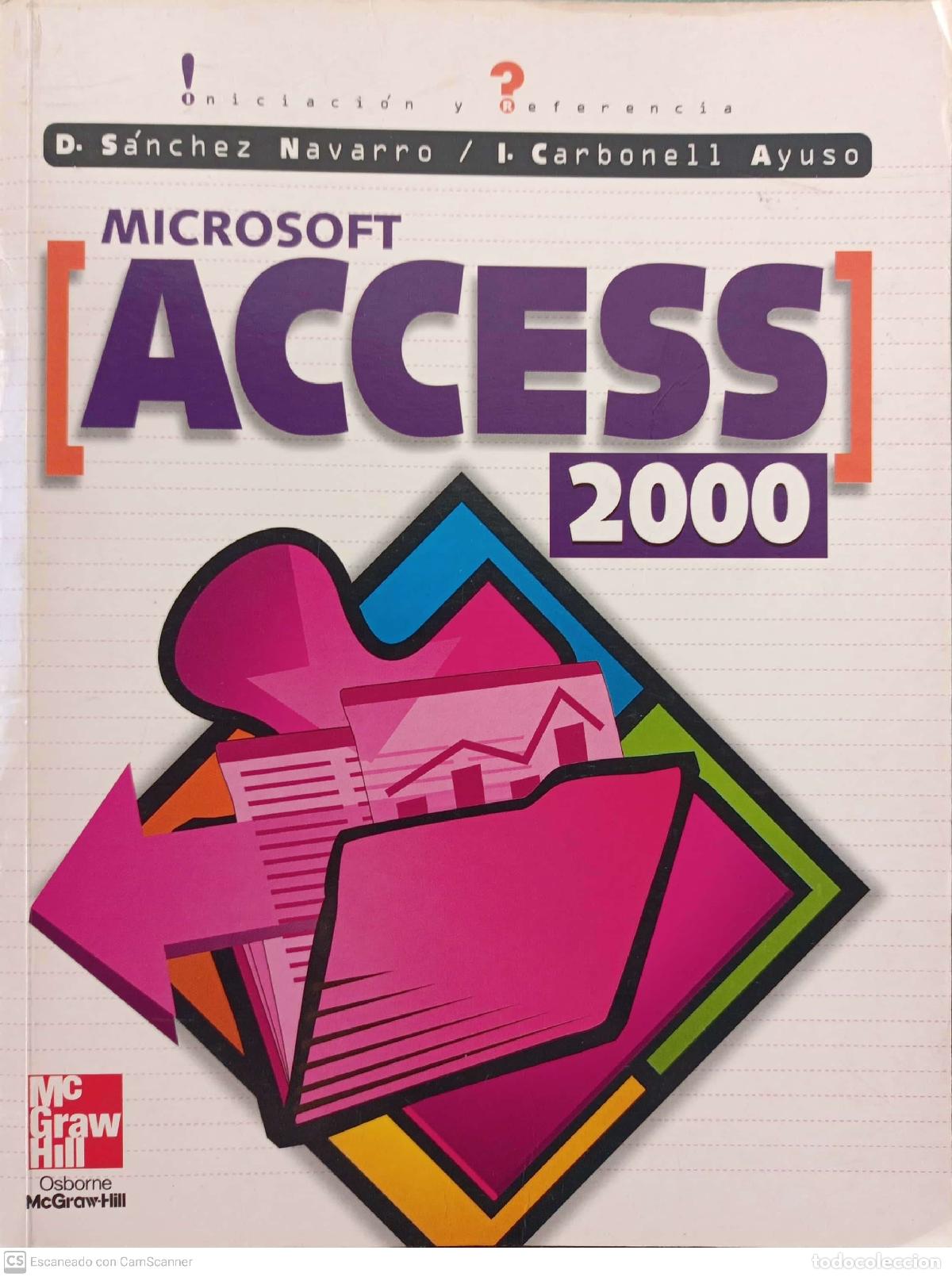Libros: Microsoft Access 2000 - S&aacute;nchez Navarro, Jos&eacute; Daniel - Foto 1