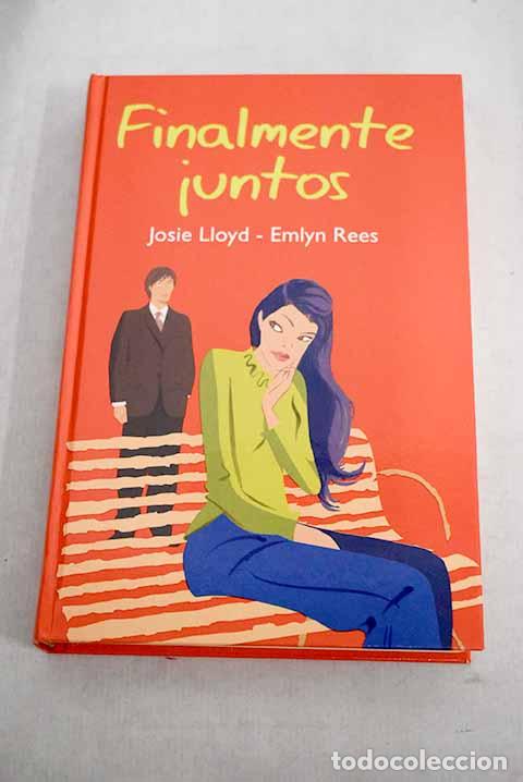 Libros: Finalmente juntos.- Lloyd, Josie - Foto 1