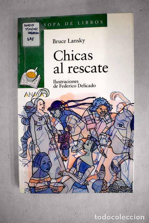Libros: Chicas al rescate.- Lansky, Bruce - Foto 1