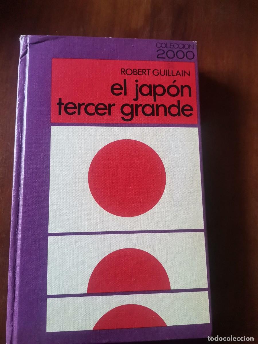 Libros: El Jap&oacute;n, tercer grande.- Guillain, Robert - Foto 1