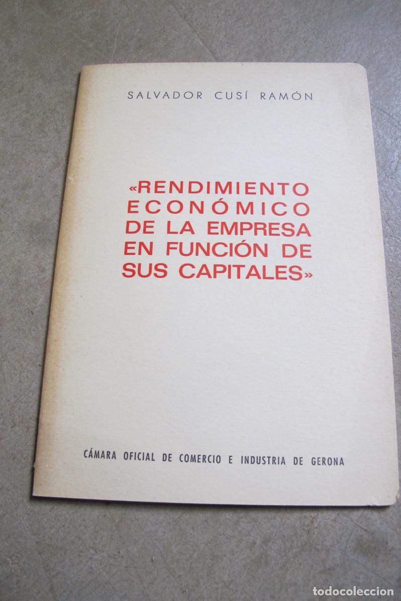 Livres: RENDIMIENTO ECONOMICO DE LA EMPRESA EN FUNCION DE SUS CAPITALES. SALVADOR CUSI RAMON