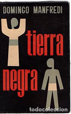 Libros: TIERRA NEGRA - Manfredi,Domingo - Foto 1