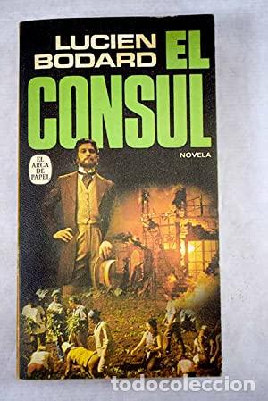 Libros: EL CONSUL - Bodard,Lucien - Foto 1