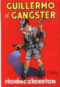Libros: GUILLERMO EL GANGSTER - Crompton,Richmal - Foto 1