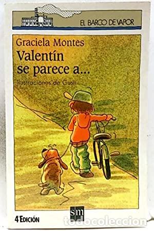 Libros: VALENT&Iacute;N SE PARECE A � - Montes,Graciela - Foto 1