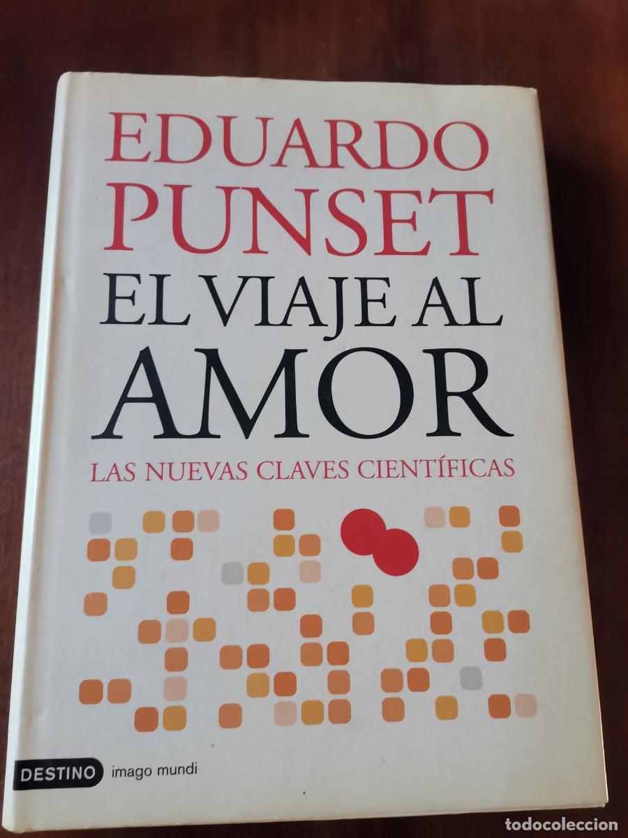 Libros: Eduardo Punset, El viaje al amor - Foto 1