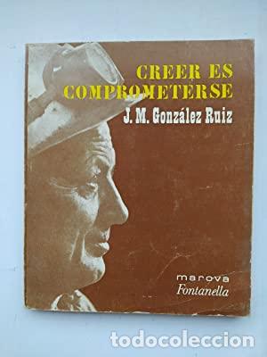 Libros: Creer es comprometerse. - Foto 1