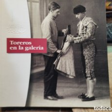 Libros: TOREROS EN LA GALERIA - TRIVIÑO.RICARD (REVISIÓN TEXTOS). Lote 400047639