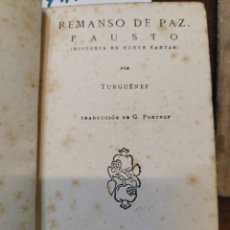 Libros: REMANSO DE PAZ. FAUSTO (HISTORIA EN NUEVE CARTAS) - TURGUENEF. Lote 400047659