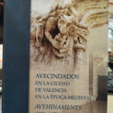 Libros: AVECINDADOS EN LA CIUDAD DE VALENCIA EN LA EPOCA MEDIEVAL.AVEHINAMENTS 1308-1478 - CABANES PECOURT,M. Lote 400047669