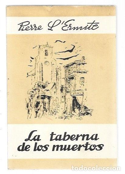 Libros: TABERNA DE LOS MUERTOS - LA - LERMITE, PIERRE - Foto 1