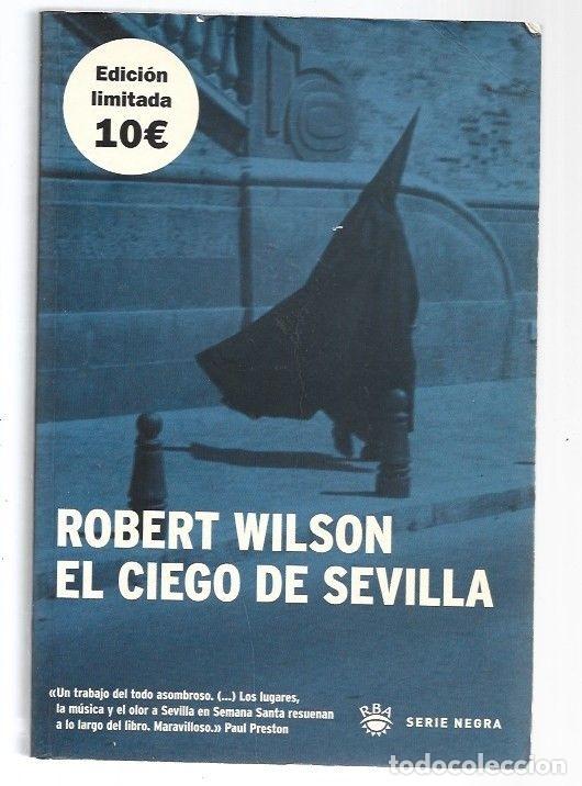 Libros: CIEGO DE SEVILLA - EL - WILSON, ROBERT - Foto 1