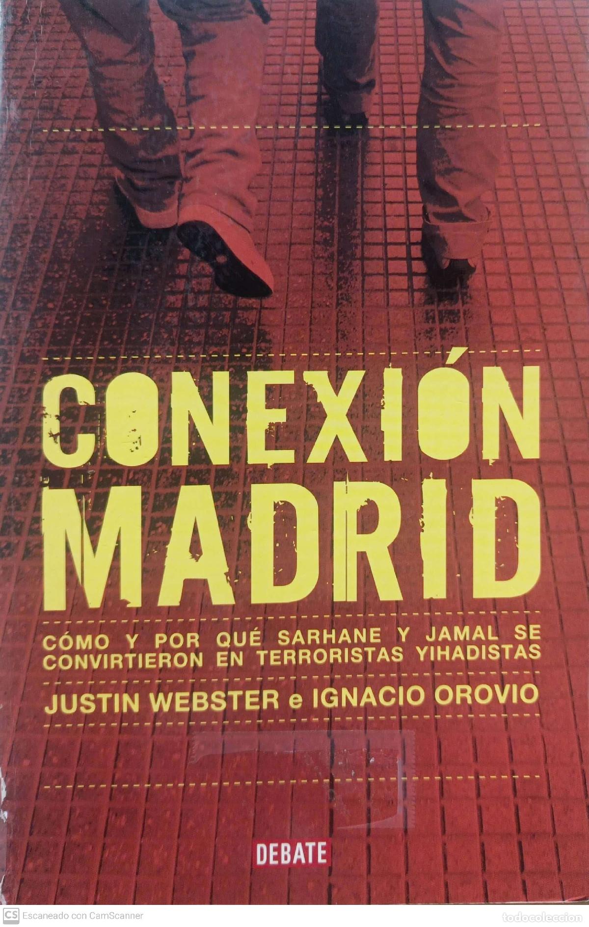 Libros: Conexi&oacute;n Madrid - Webster Justin / Ignaci&oacute; Orovio - Foto 1