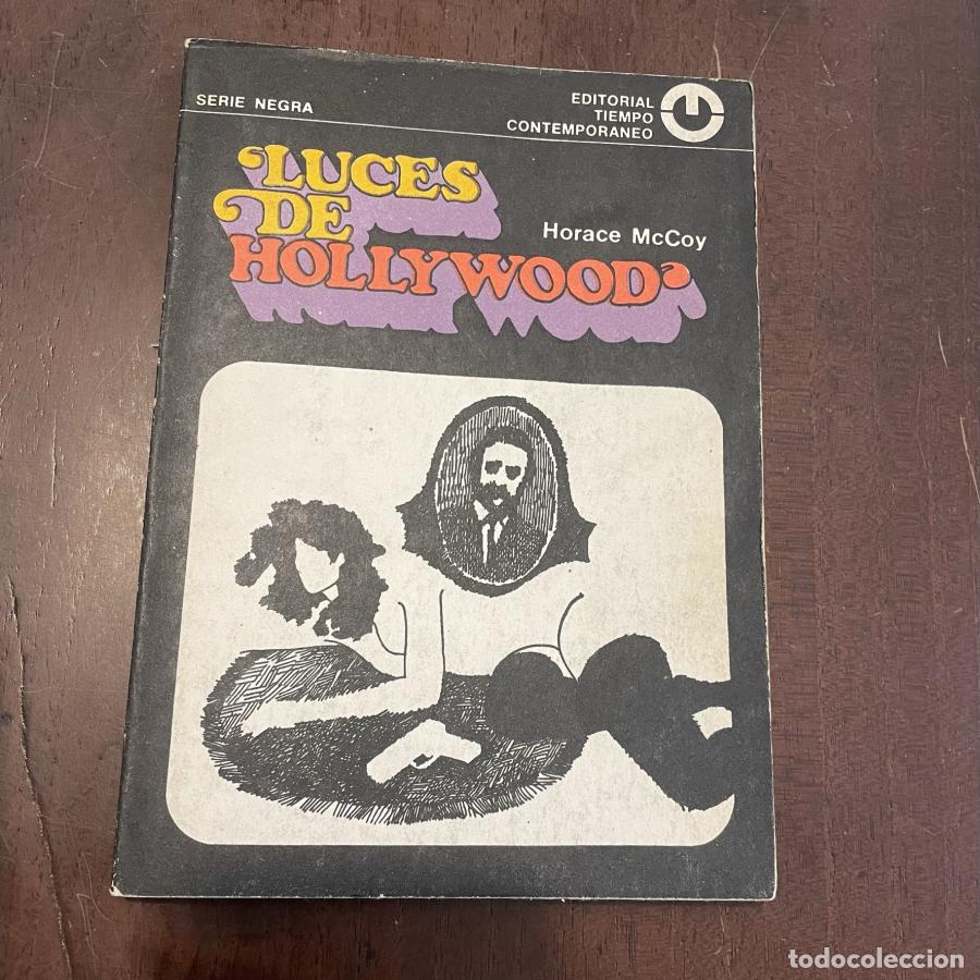 Libros: Luces de Hollywood - Horace McCoy - Foto 1