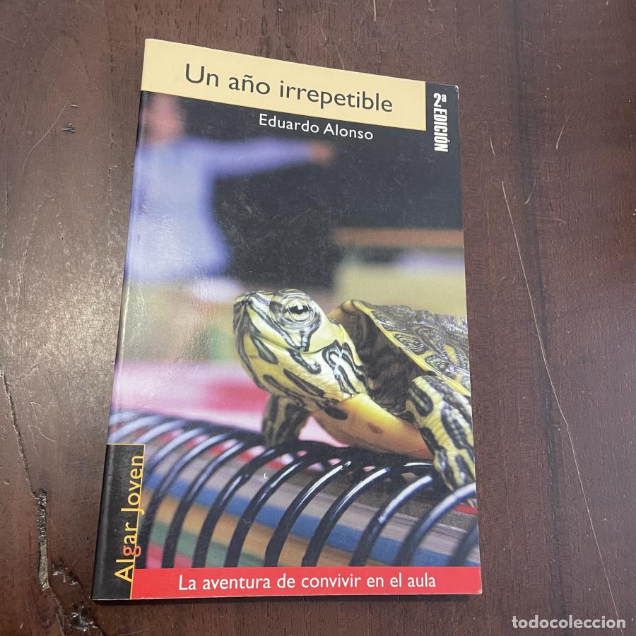 Libros: Un a&ntilde;o irrepetible - Eduardo Alonso - Foto 1