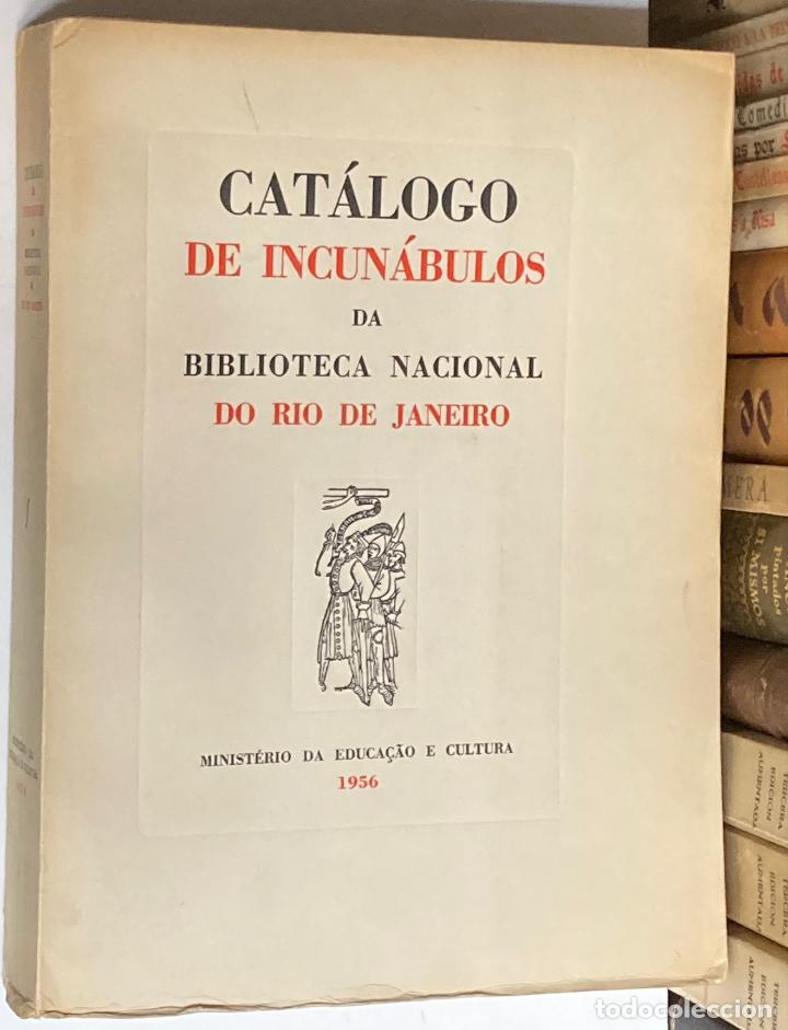 Libros: A&Ntilde;O 1956 -Cat&aacute;logo de incun&aacute;bulos da Biblioteca Nacional do R&iacute;o de Janeiro POR HORCH - BIBLIOGRAF&Iacute;A
