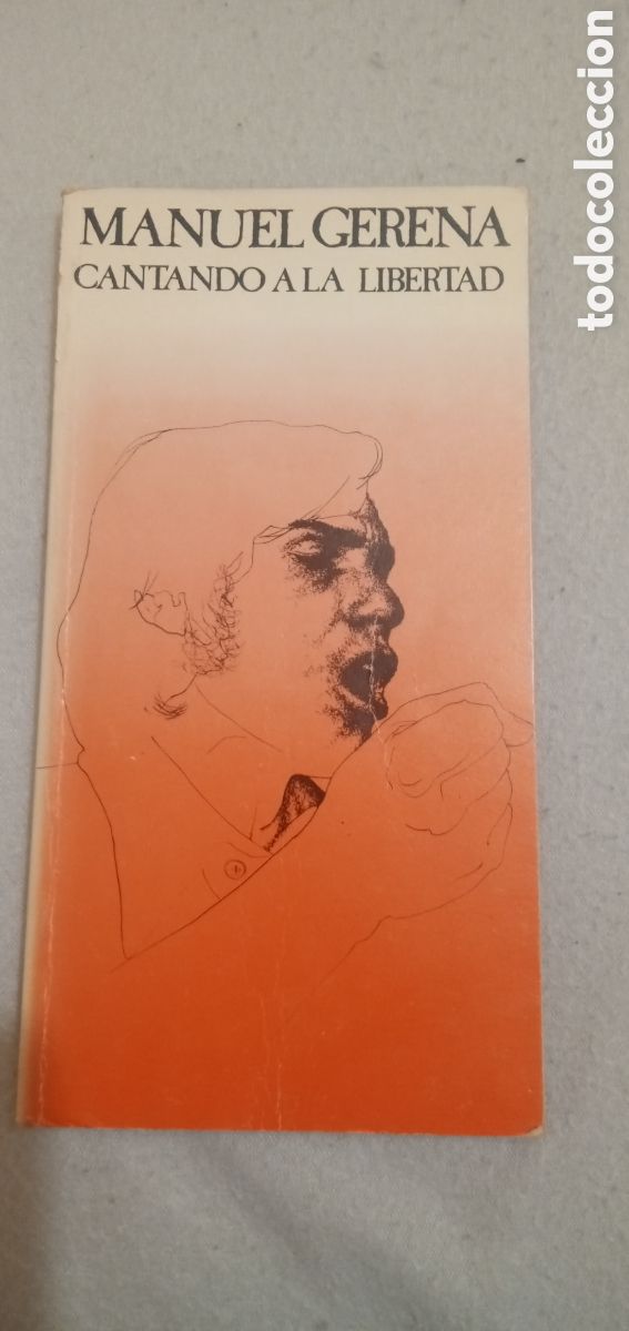 Libros: Manuel Gerena.Cantando a la libertad.1976. - Foto 1