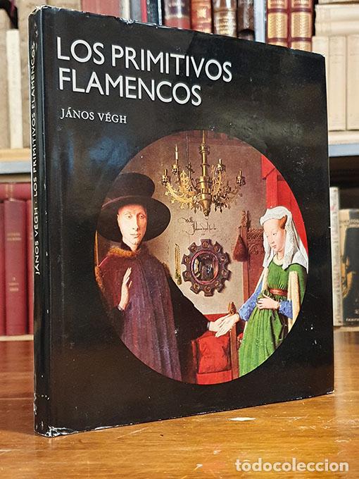 Livros em segunda m&atilde;o: LOS PRIMITIVOS FLAMENCOS. - VEGH, Janos.