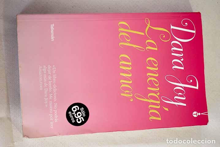 Libros: La energ&iacute;a del amor: Joy, Dara.- Joy, Dara - Foto 1