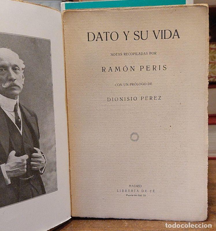 Libros: DATO Y SU VIDA. Con un pr&oacute;logo de Dionisio P&eacute;rez. - PERIDIS, Ram&oacute;n. - Foto 2