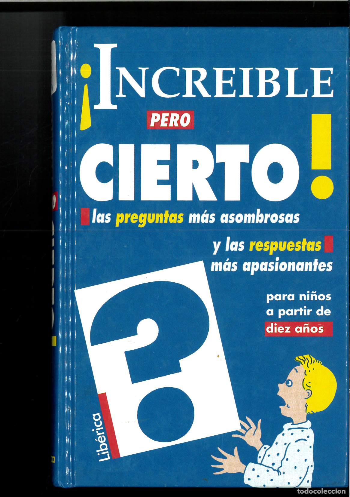 Libros: INCRE&Iacute;BLE PERO CIERTO - An&oacute;nimo - Foto 1