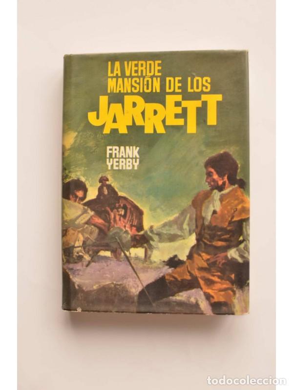 Libros: La verde mansi&oacute;n de los Jarrett - YERBY, Frank - Foto 1