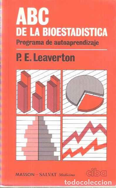 Livres: ABC de la Bioestad&iacute;stica. Programa de autoaprendizaje - Leaverton, Paual E.